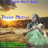 About Jhalar Motiya Song